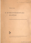 Párkai István - A kórusvezénylés alapjai