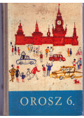 Hlavács József,Rihédey Györgyné - Orosz nyelvkönyv az általános iskolák 6. osztálya számára