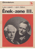 Lukin László - Ugrin Gábor - Ének-zene III.