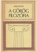 Pais István - A görög filozófia (dedikált)