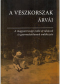 Bányai Viktória,Frojimovics Kinga,Gombocz Eszter - A vészkorszak árvái