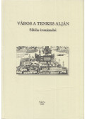 Vonyó József - Város a Tenkes alján