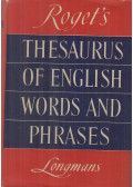 Peter Mark Roget,John Lewis Roget,Samuel Romilly Roget - Roget's Thesaurus of English Words and Phrases