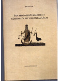 Knapp Éva - Egy hódmezővásárhelyi vándorköltő viszontagságai