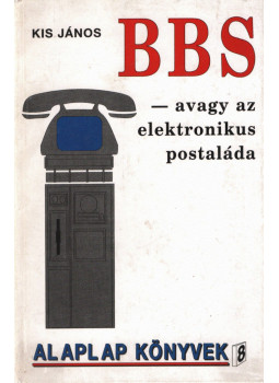 Kis János - BBS Kis János - BBS, Budapest 1994 antikvár könyv