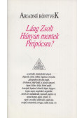 Láng Gusztáv - Hányan mentek Piripócsra?