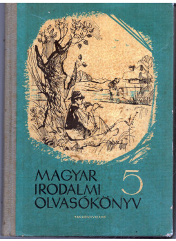 Dr. Horváth Gedeonné, Vörös József - Magyar irodalmi olvasókönyv 5. Dr. Horváth Gedeonné, Vörös József - Magyar irodalmi olvasókönyv 5., Budapest 1969 antikvár könyv