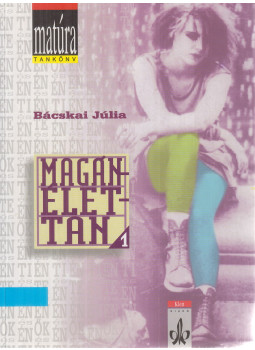 Bácskai Júlia - Magánélettan 1. Bácskai Júlia - Magánélettan 1., Budapest 1997 antikvár könyv