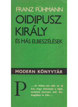 Fühmann, Franz - Oidipusz király Fühmann, Franz - Oidipusz király, Budapest 1972 antikvár könyv