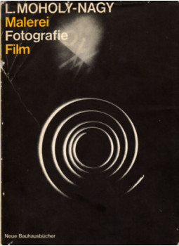 Moholy-Nagy László - Malerei, Fotografie, Film Moholy-Nagy László - Malerei, Fotografie, Film, Mainz-Berlin 1967 antikvár könyv