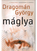 Dragomán György - Máglya