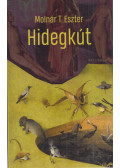 Molnár T. Eszter - Hidegkút (dedikált)