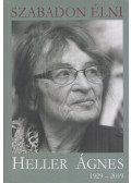 Kőrössi P. József,Kassai Zsigmond - Szabadon élni