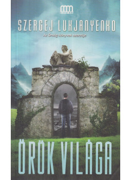 Szergej Lukjanyenko - Őrök világa Szergej Lukjanyenko - Őrök világa, Budapest 2012 antikvár könyv