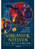 S. F. Williamson - Sárkányok nyelvén