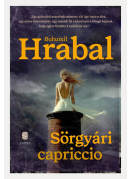 Bohumil Hrabal - Sörgyári capriccio Bohumil Hrabal - Sörgyári capriccio, null 2025 antikvár könyv