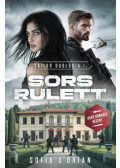 Sofia O'Brian - Sors Rulett