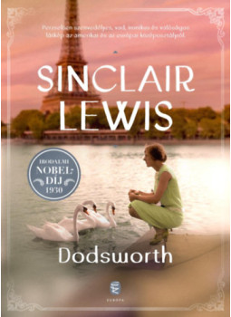 Sinclair Lewis - Dodsworth Sinclair Lewis - Dodsworth, null 2025 antikvár könyv