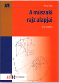 Fóris Tibor - A műszaki rajz alapjai - Síkmértan