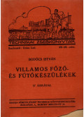 Bodócs István - Villamos főző- és fűtőkészülékek