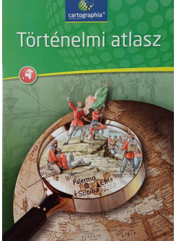 Több szerkesztő - Történelmi atlasz Több szerkesztő - Történelmi atlasz, Budapest 2015 antikvár könyv