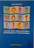 Lázár Györgyné - Wortwörtlich