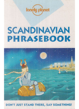 Birgitte Hou Olsen, Ergljót av Skardi, Porter, Gerard, Margrét Eggertsdóttir, Eilertsen, Runa, Cash, Daniel, Herbst, Anna - Scandinavian Phrasebook Birgitte Hou Olsen, Ergljót av Skardi, Porter, Gerard, Margrét Eggertsdóttir, Eilertsen, Runa, Cash, Daniel, Herbst, Anna - Scandinavian Phrasebook, Footscray 2001 antikvár könyv