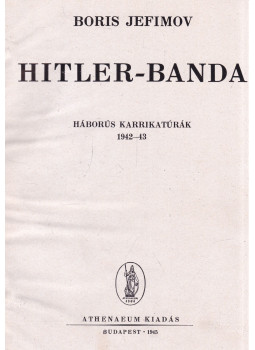 Boris Jefimov - Hitler-banda