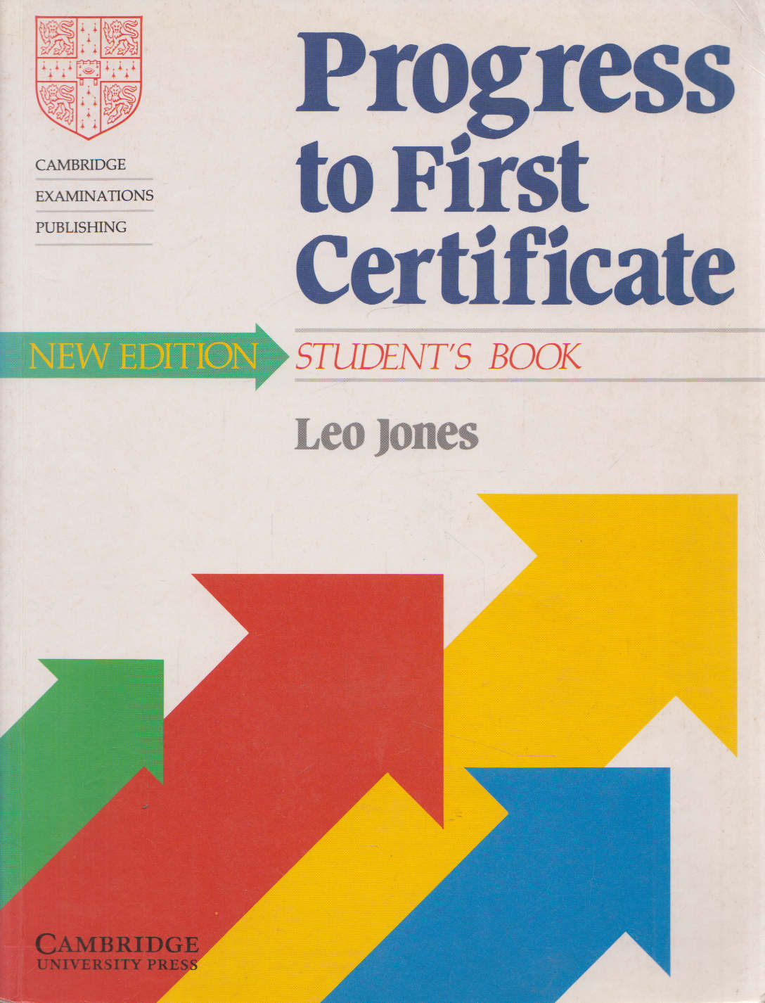 Leo Jones - Progress to First Certificate Leo Jones - Progress to First Certificate, Cambridge 1993 antikvár könyv