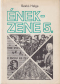Szabó Helga - Ének-zene 5.