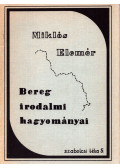 Miklós Elemér - Bereg irodalmi hagyományai