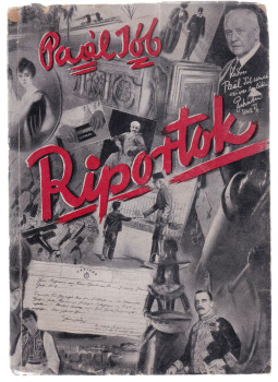 Paál Jób - Riportok (dedikált) Paál Jób - Riportok (dedikált), Budapest 1943 antikvár könyv