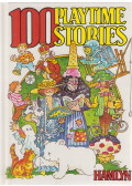Butterworth, Jane,Conroy, Margaret,Cornford, Toni,Dyer, Morley,Fox, Iris,Huffman, Tytus,Pinto, Janet,Pitt, Linda,Ryan, Joan,Shaw, Myrtle,Sheringham, Sally - 100 Playtime Stories