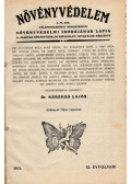 Kerekes Lajos (szerk.) - Növényvédelem 1933-1934. IX-X. évfolyam (2 évfolyam egybekötve)
