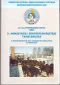Szabó Péter dr. - 2. Nemzetközi Sertéstenyésztési Tanácskozás (IX. Állattenyésztési Napok 2002)