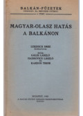 Gáldi László,Hadrovics László,Kardos Tibor - Magyar-olasz hatás a Balkánon
