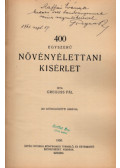 Greguss Pál - 400 egyszerű növényélettani kísérlet (dedikált)