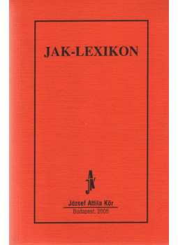 H. Nagy Péter (szerk.), Rácz I. Péter (szerk.) - JAK-lexikon H. Nagy Péter (szerk.), Rácz I. Péter (szerk.) - JAK-lexikon, Budapest 2005 antikvár könyv