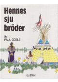 Paul Goble - Hennes sju bröder