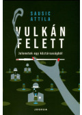 Sausic Attila - Vulkán felett
