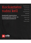 Adam Narczewski,Karol Polaczek,Daniel Kostecki,Jerome Boumenge,Witold Mika,Dr Przemyslaw Kwiecien,Claudiu Cazacu,Michael Voigt,Tomasz Jaroszek - Kockáztatni tudni kell
