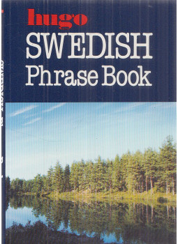 Stina Bruce-Jones, Peter Graves - Swedish Phrase Book Stina Bruce-Jones, Peter Graves - Swedish Phrase Book, Woodbridge 1992 antikvár könyv