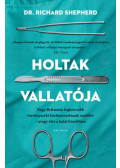 Dr. Richard Shepherd - Holtak vallatója