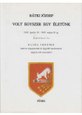 Bátki József - Volt egyszer egy életünk (dedikált)