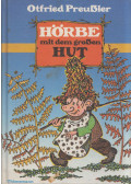 Otfried Preussler - Hörbe mit dem grossen Hut