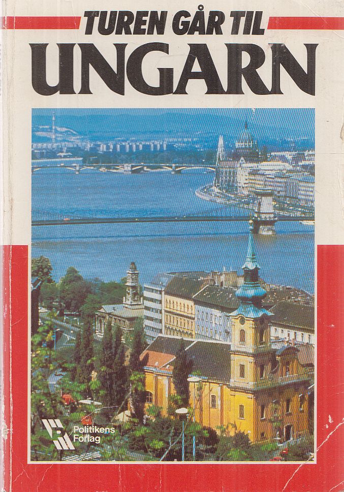 Hans Joakim Schultz - Turen går til Ungarn Hans Joakim Schultz - Turen går til Ungarn, København 1989 antikvár könyv