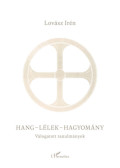Lovász Irén - Hang-lélek-hagyomány