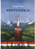 Palágyi Mária - Fényvivők II. (dedikált)