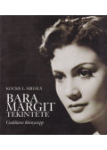 Kocsis L. Mihály - Bara Margit tekintete (dedikált)