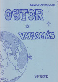 Kasza Marton Lajos - Ostor és vallomás (dedikált)